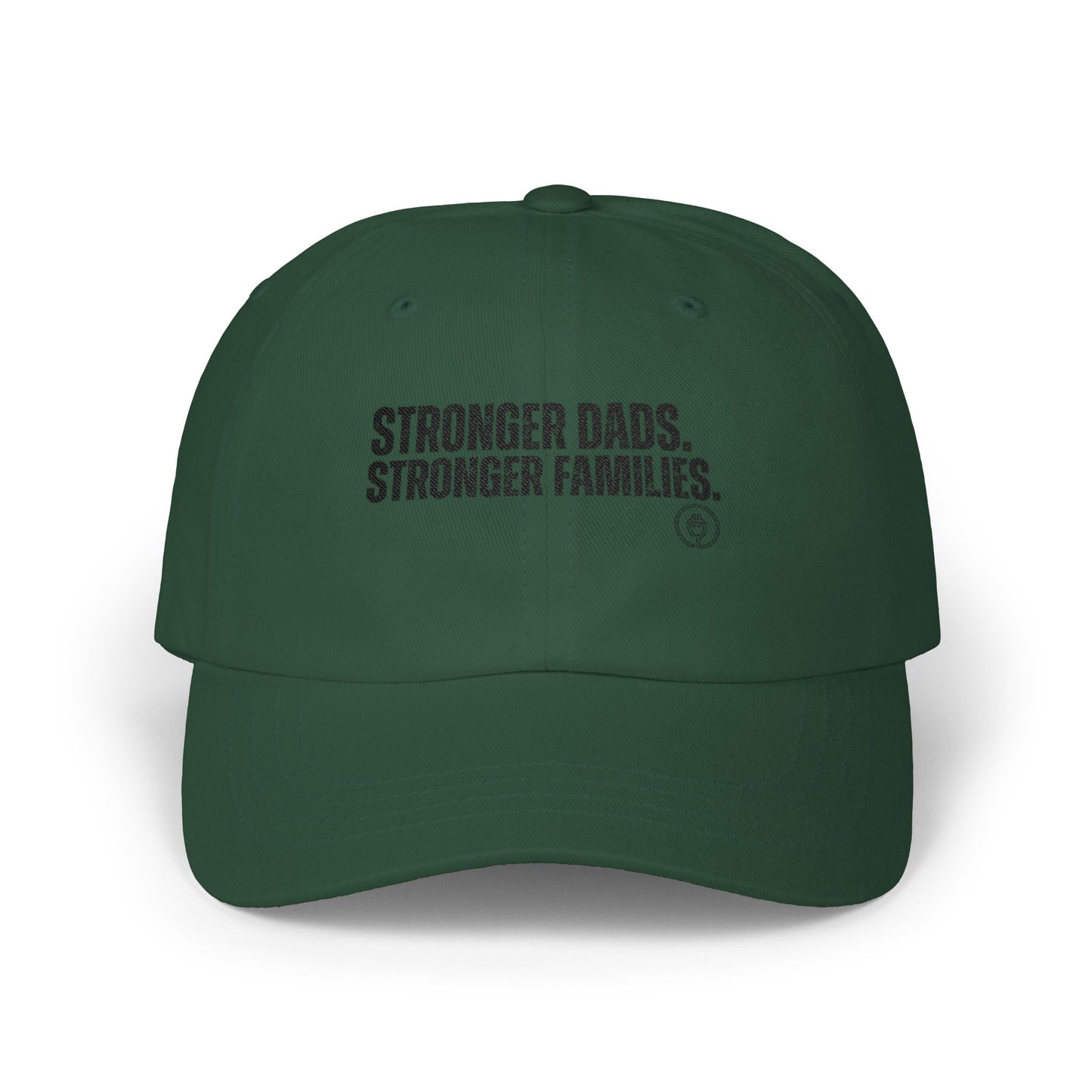 Dad Cap Stronger Dads. Stronger Families. Embroidered Baseball Hat