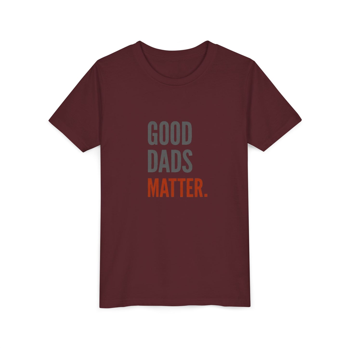 Good Dads Matter. Black & Red Youth Shirt