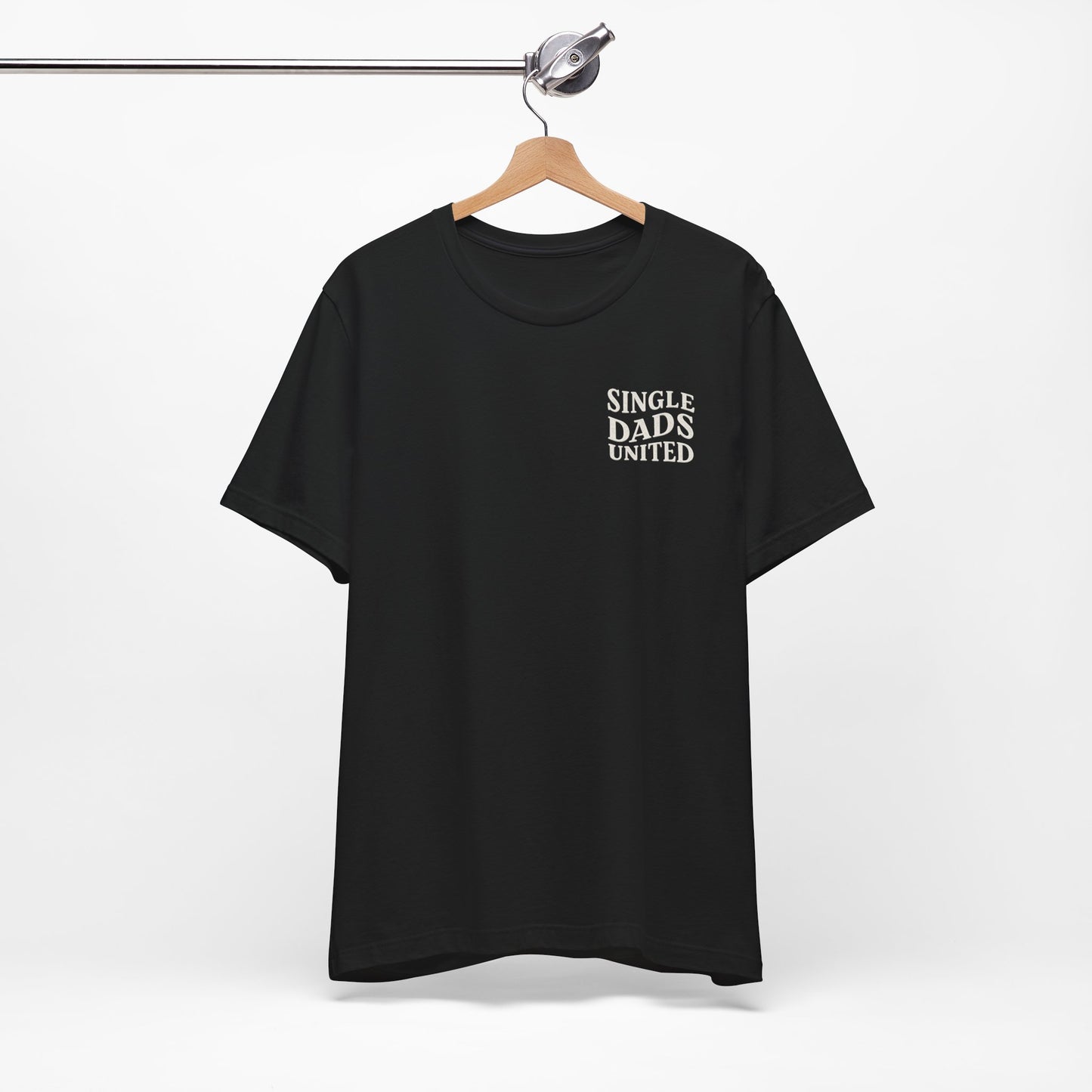 Single Dads United Tee — Casual Supportive Fathers T-Shirt