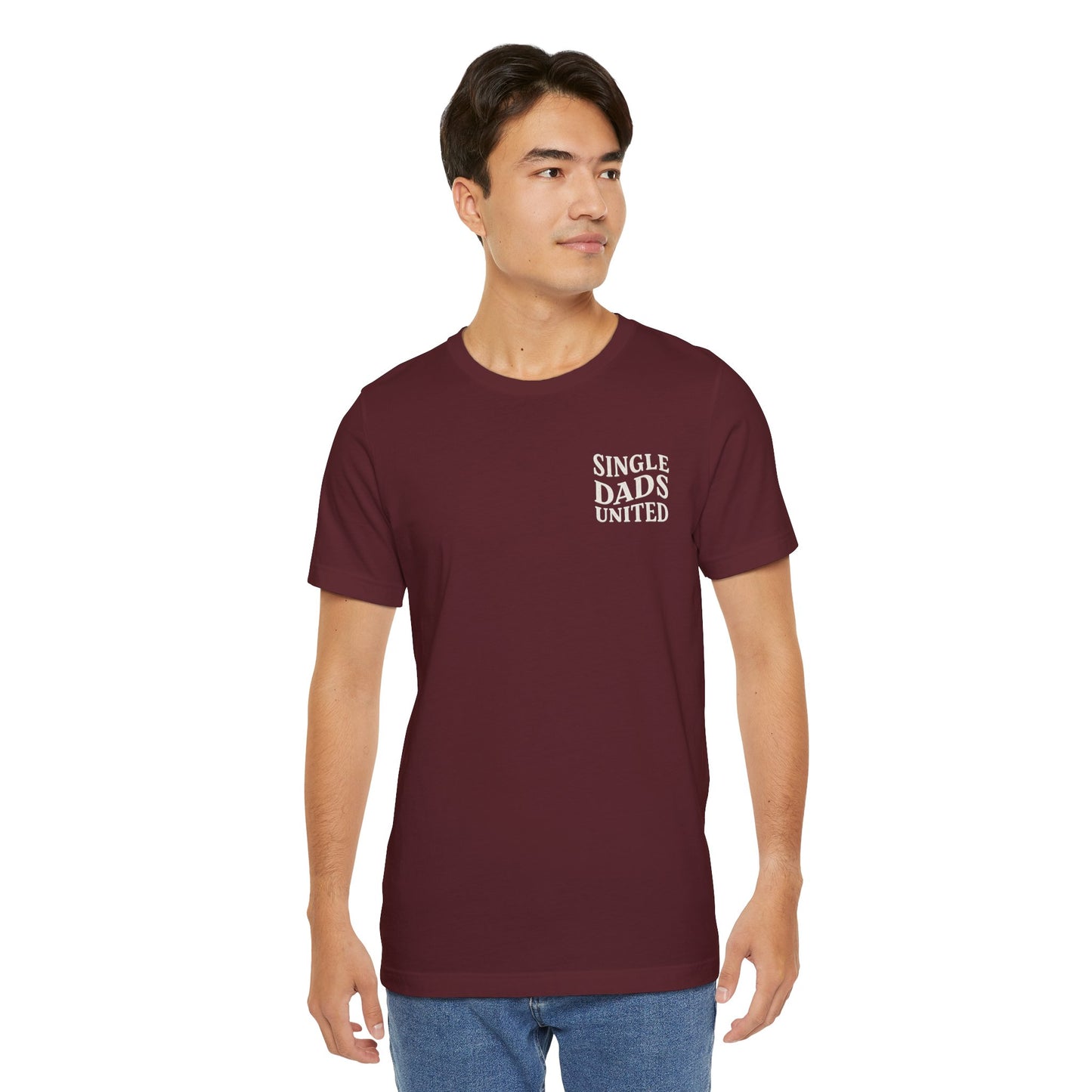 Single Dads United Tee — Casual Supportive Fathers T-Shirt