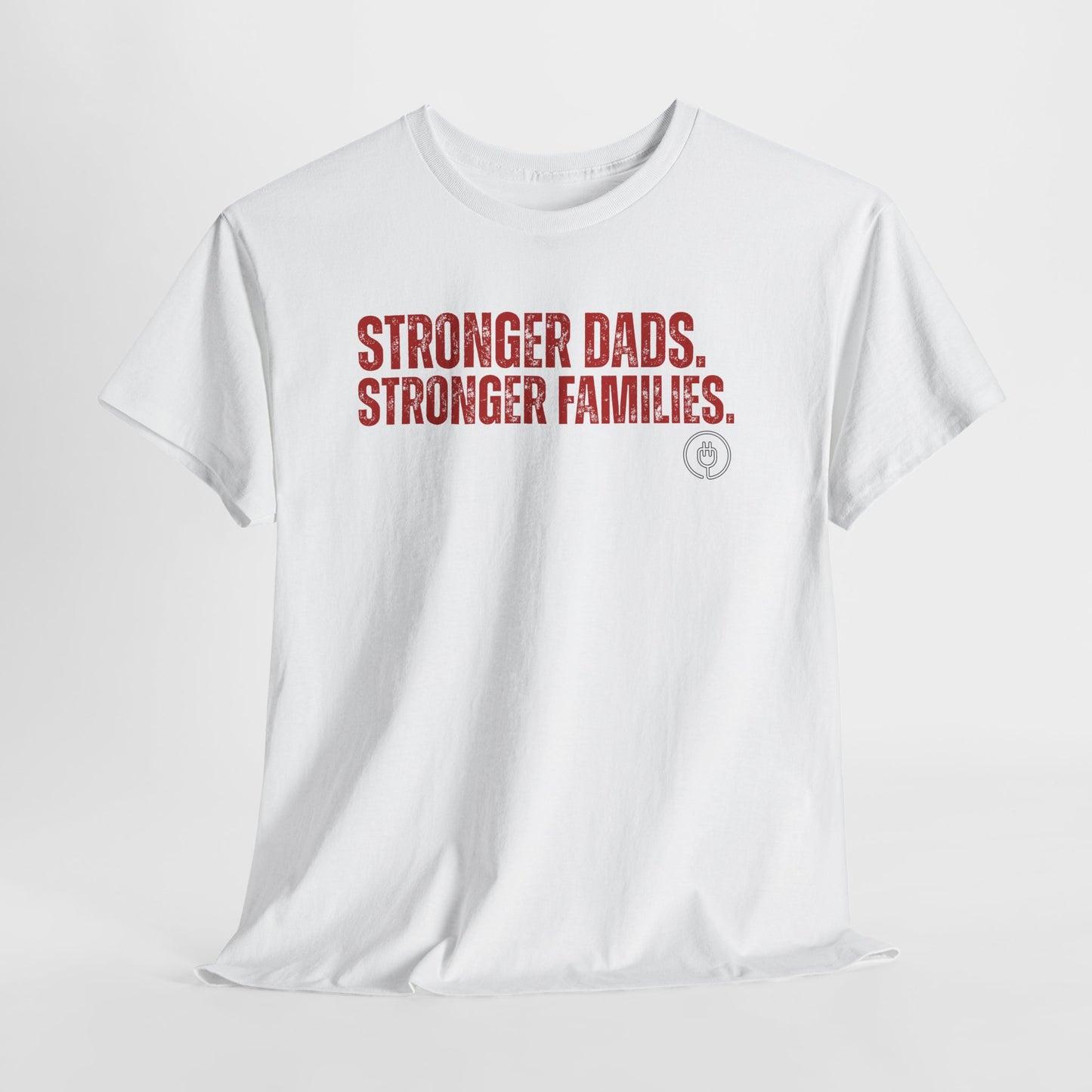 Stronger Dads, Stronger Families T-Shirt — Fatherhood Pride Tee