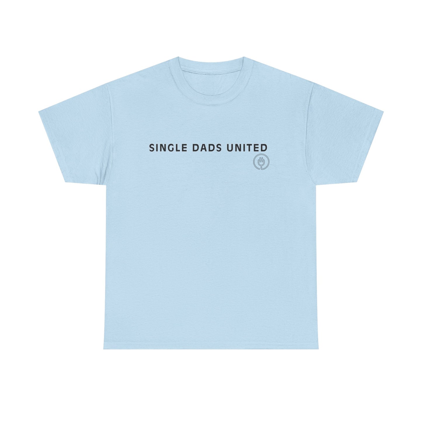 Single Dad's United T-Shirt — Funny Proud Single Father Tee