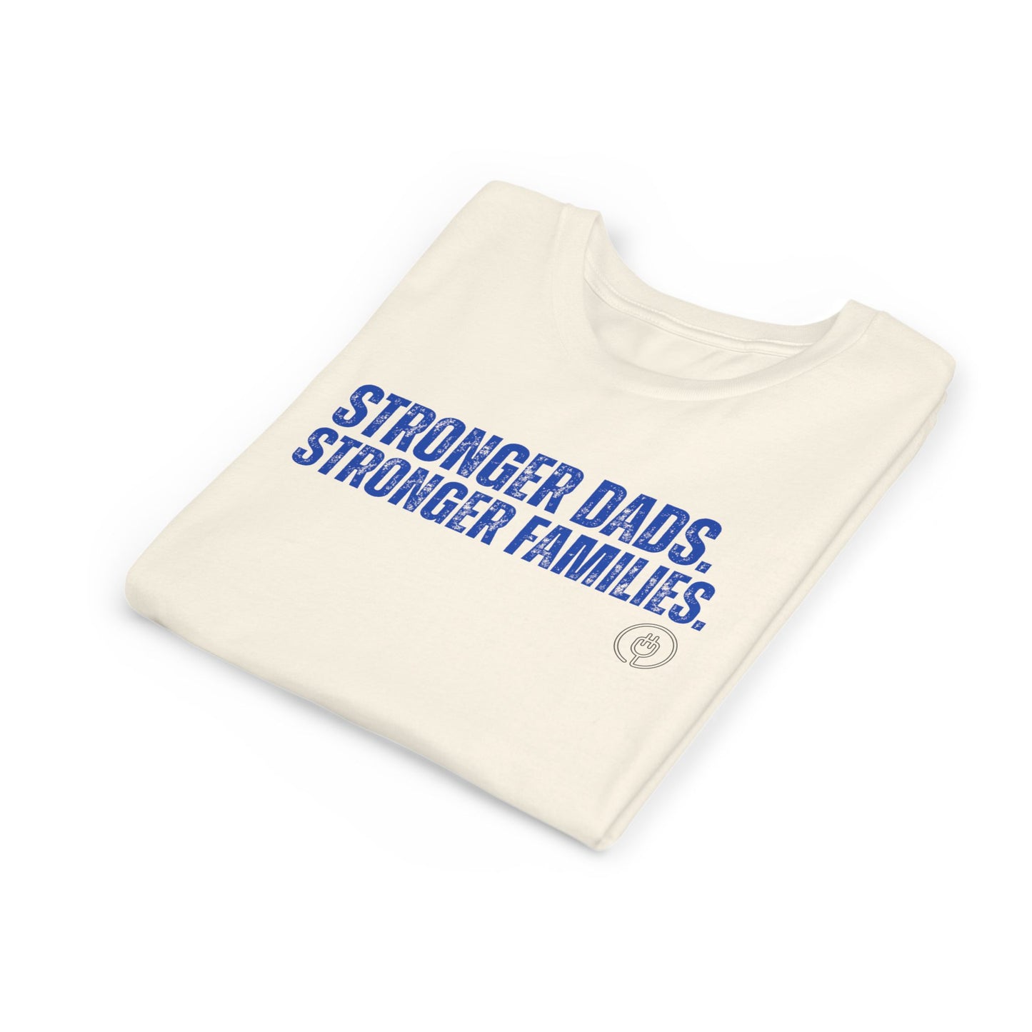Youth Tee — "Stronger Dads. Stronger Families." Inspirational Kids T‑Shirt for Father’s Day & Family Events