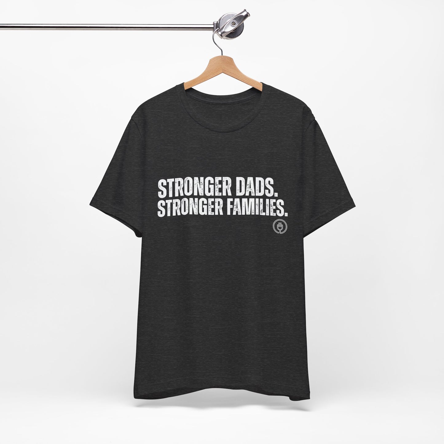 Strong Fathers Tee — "Stronger Dads. Stronger Families." Patriotic Family Pride T‑Shirt
