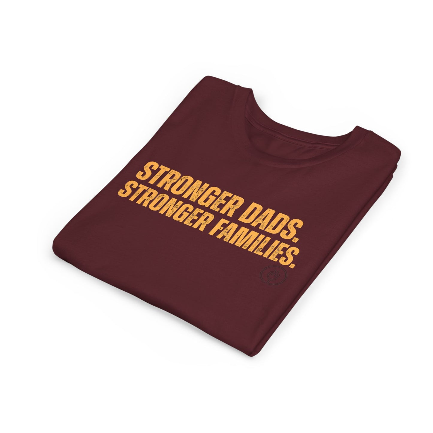 Youth Tee – "Stronger Dads, Stronger Families." Inspirational Kids Shirt for Father's Day & Family Support