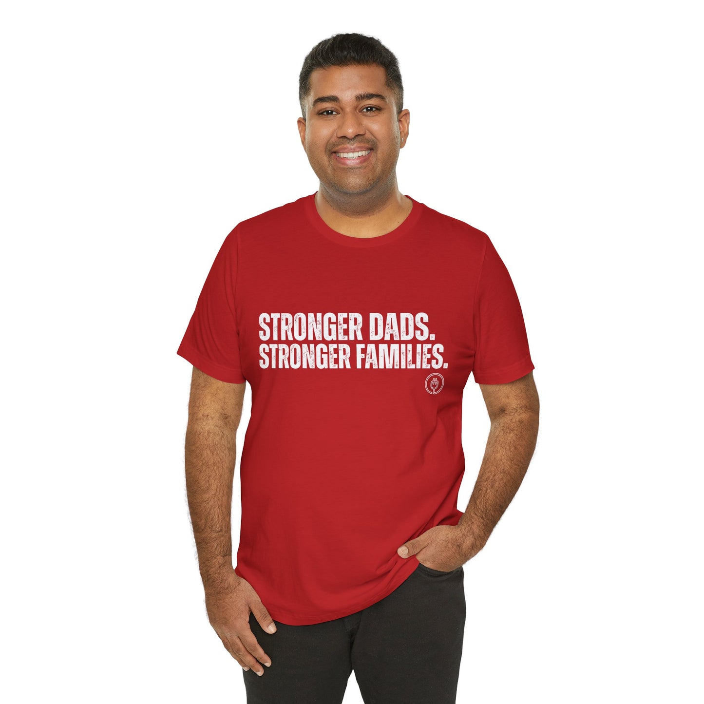 Strong Fathers Tee — "Stronger Dads. Stronger Families." Patriotic Family Pride T‑Shirt