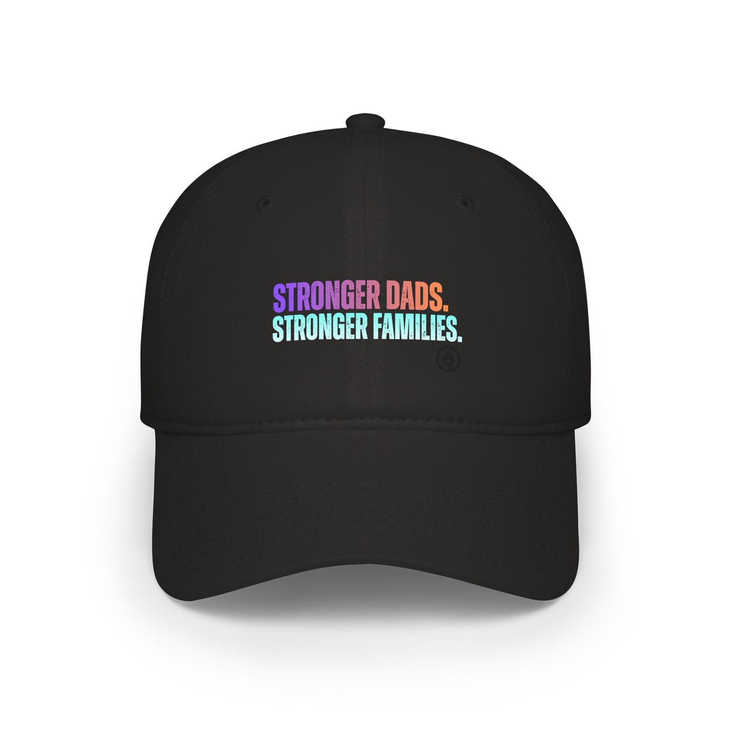 Low Profile Baseball Cap — "Stronger Dads, Stronger Families" Embroidered Pride Dad Hat