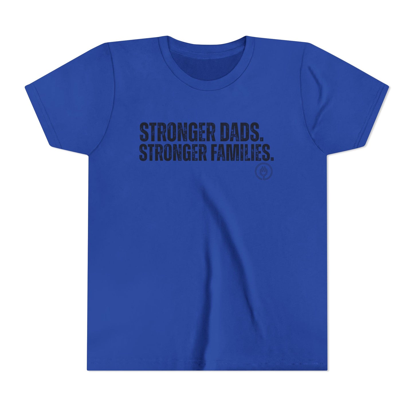 Youth Tee "Stronger Dads. Stronger Families." – Father's Day Kids Shirt