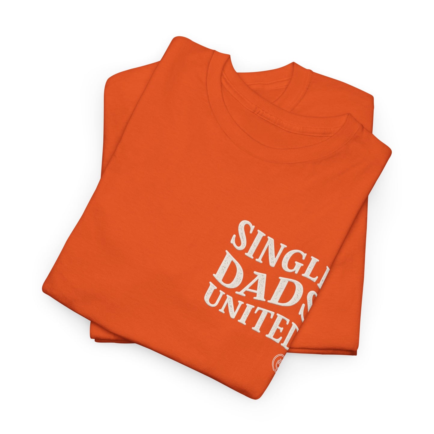 Single Dads United Adult Shirt