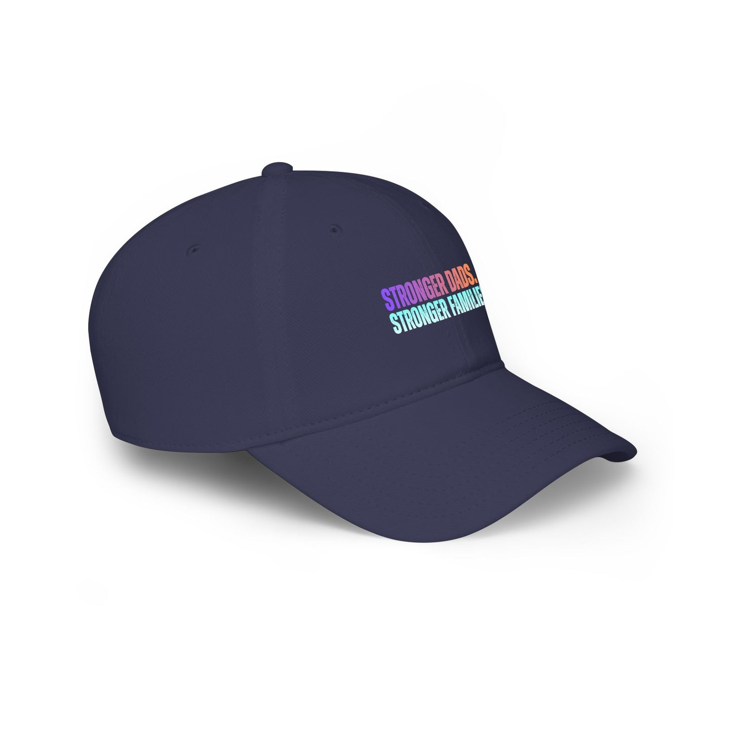 Low Profile Baseball Cap — "Stronger Dads, Stronger Families" Embroidered Pride Dad Hat