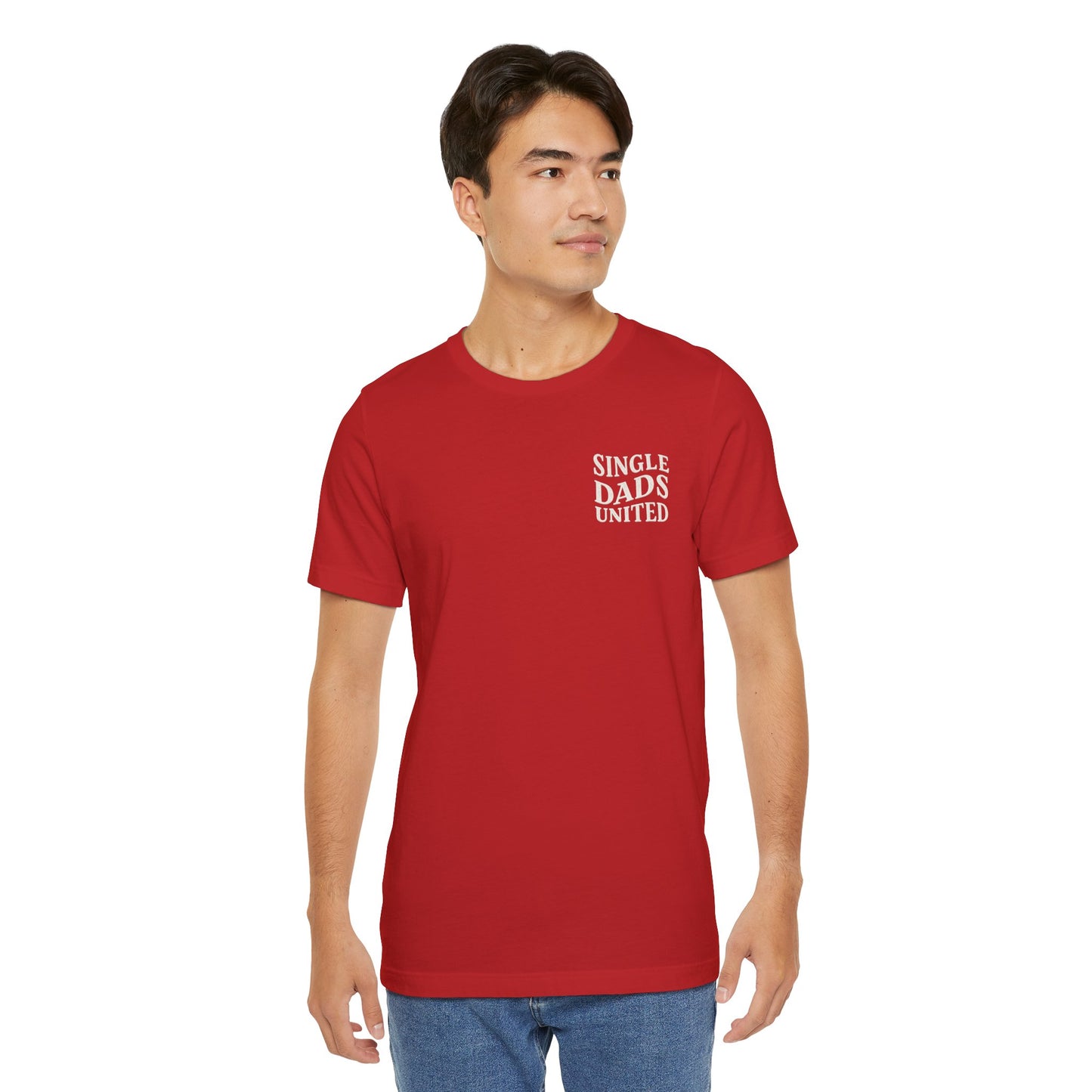 Single Dads United Tee — Casual Supportive Fathers T-Shirt