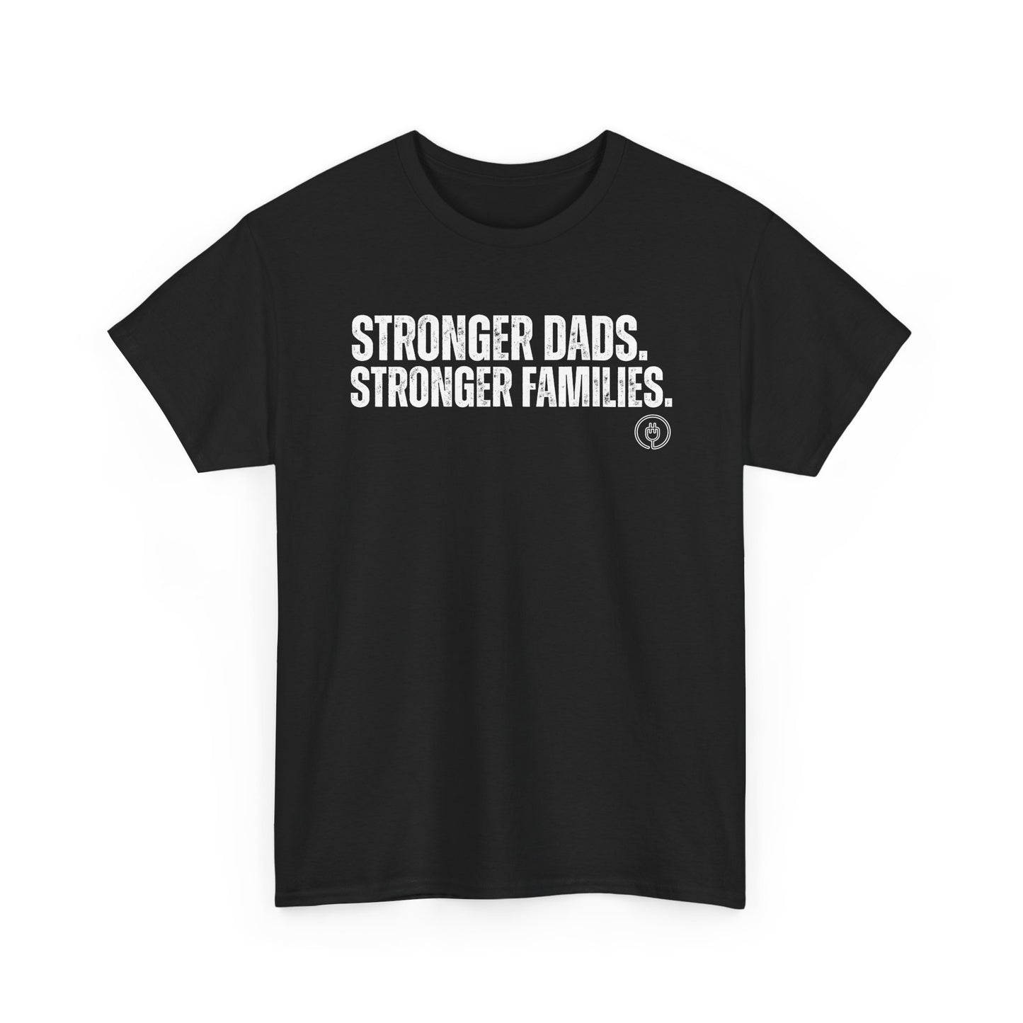 Stronger Dads. Stronger Families. Tee