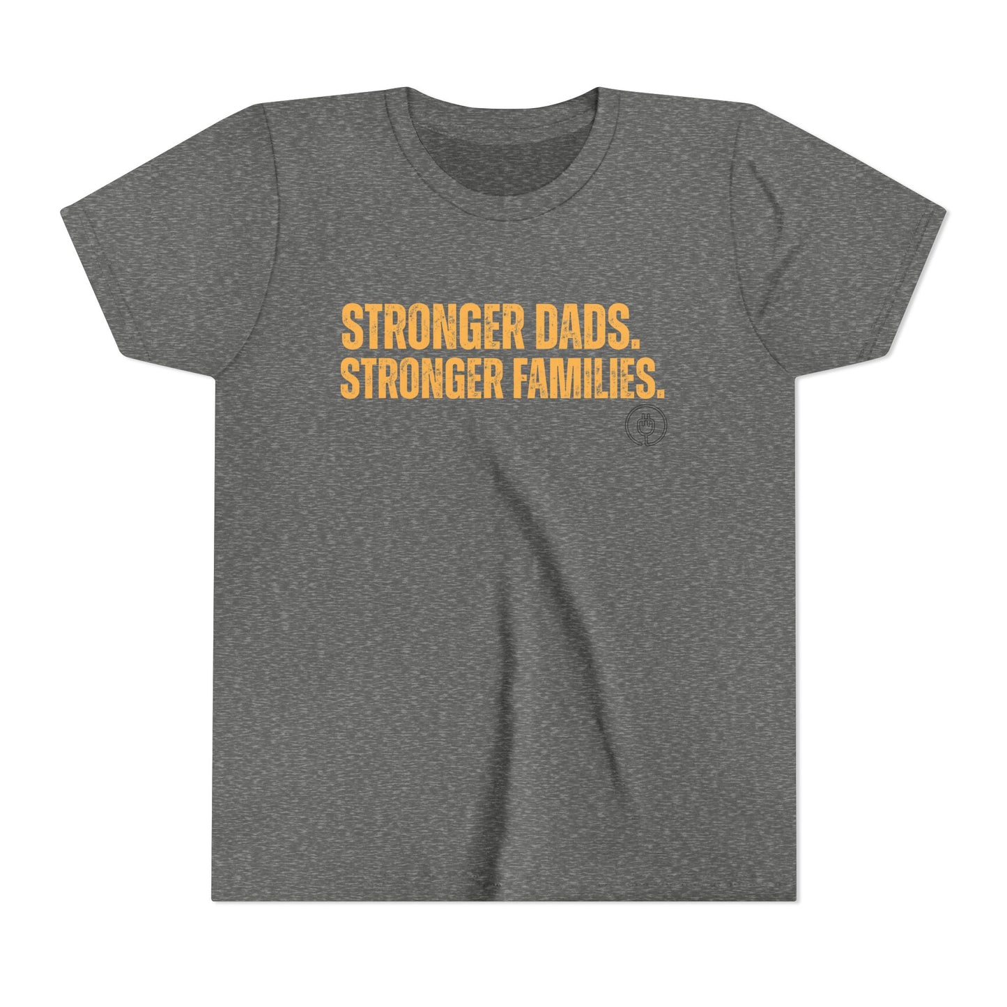 Youth Tee – "Stronger Dads, Stronger Families." Inspirational Kids Shirt for Father's Day & Family Support