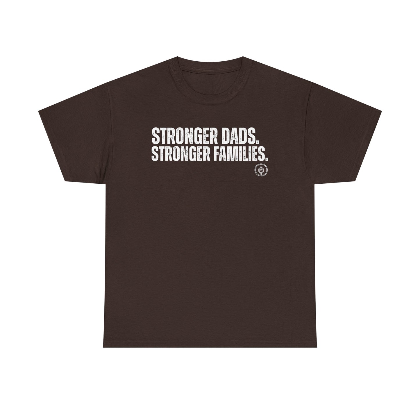 Stronger Dads. Stronger Families. Tee