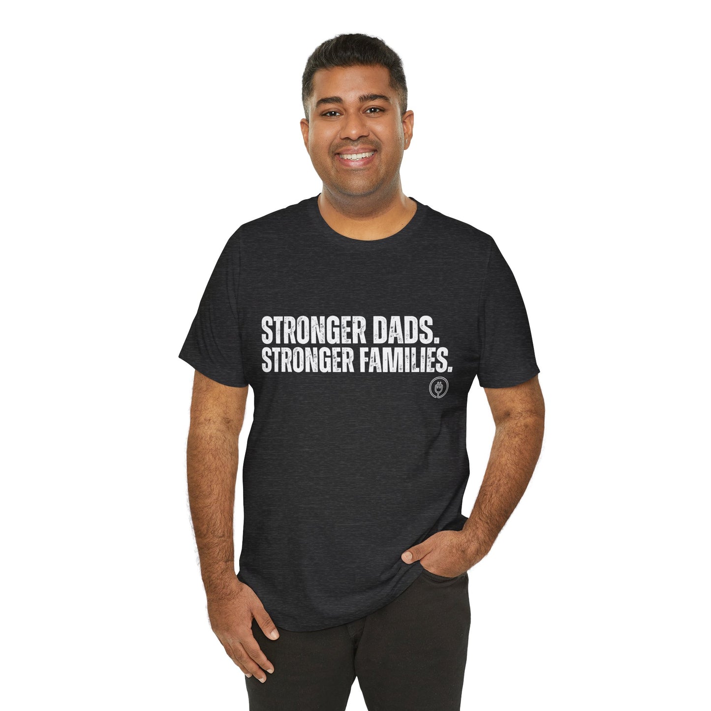 Strong Fathers Tee — "Stronger Dads. Stronger Families." Patriotic Family Pride T‑Shirt