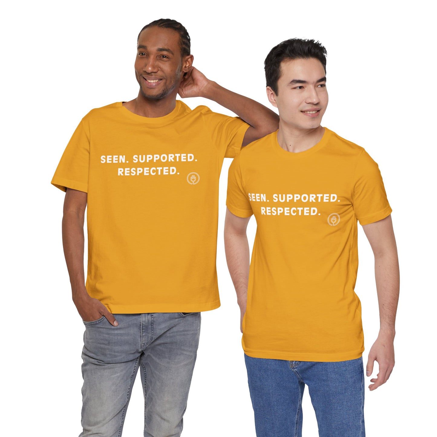 Seen. Supported. Respected. Tee
