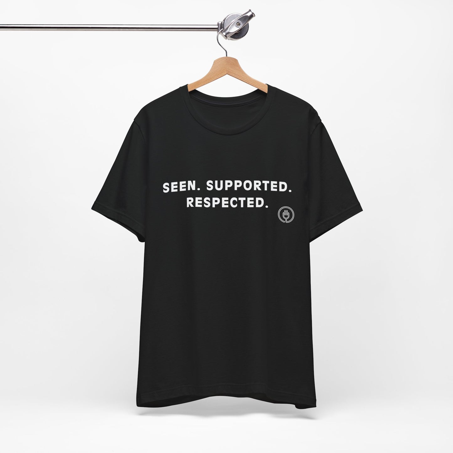 Seen. Supported. Respected. Tee