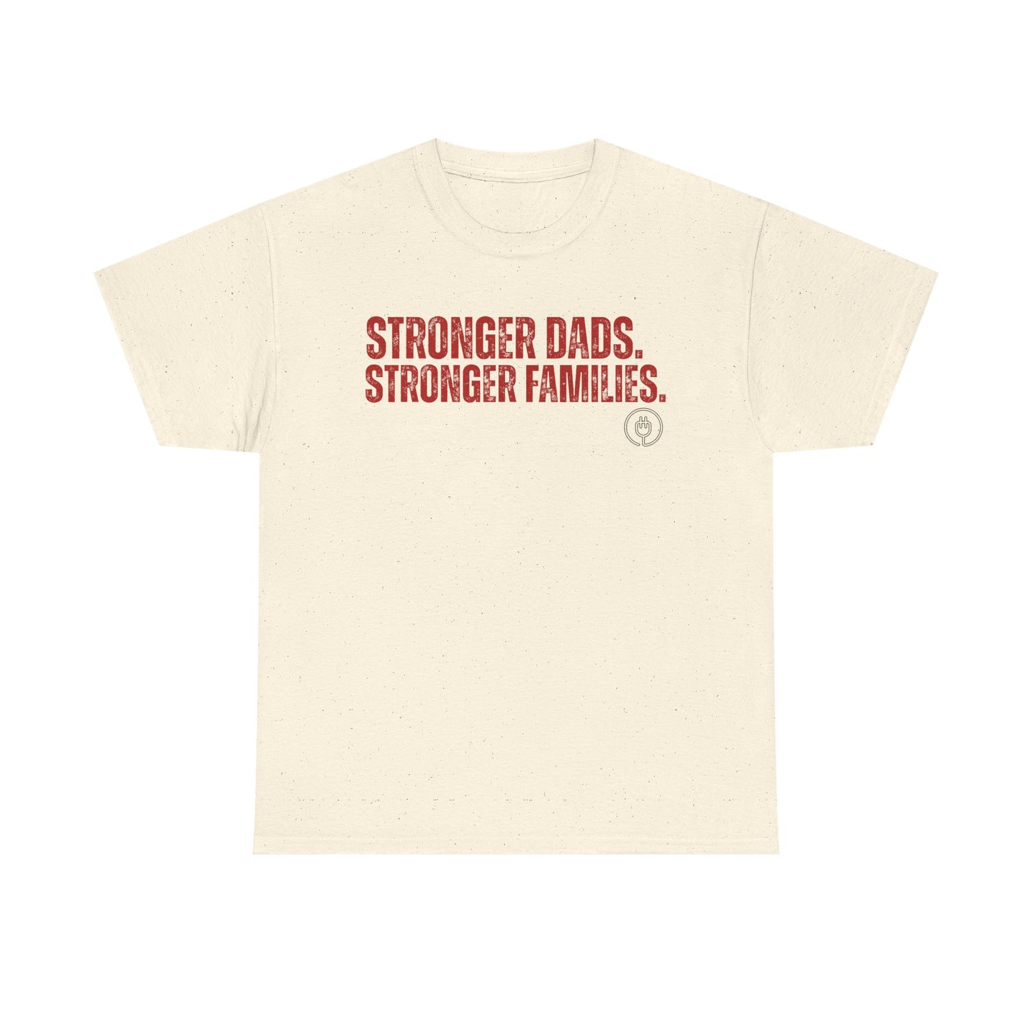 Stronger Dads, Stronger Families T-Shirt — Fatherhood Pride Tee