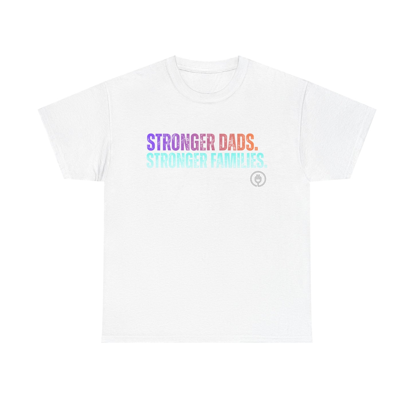 Stronger Dads, Stronger Families T-Shirt