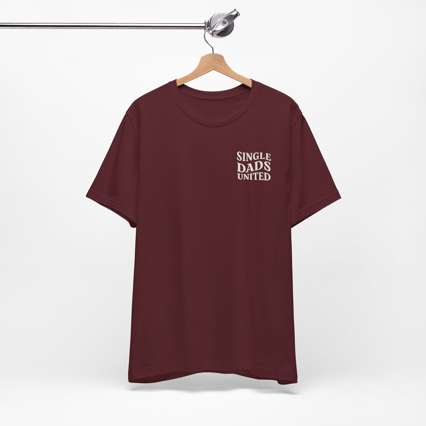 Single Dads United Tee — Casual Supportive Fathers T-Shirt
