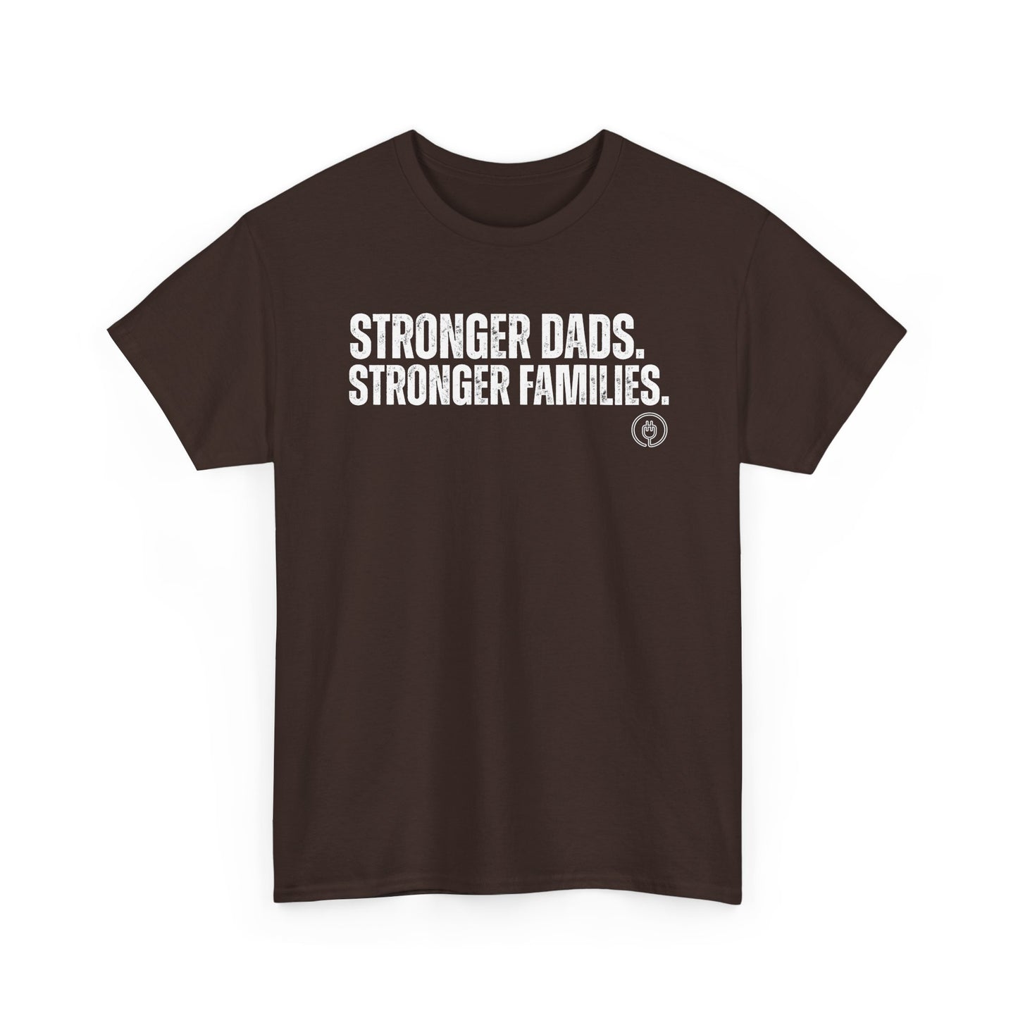 Stronger Dads. Stronger Families. Tee