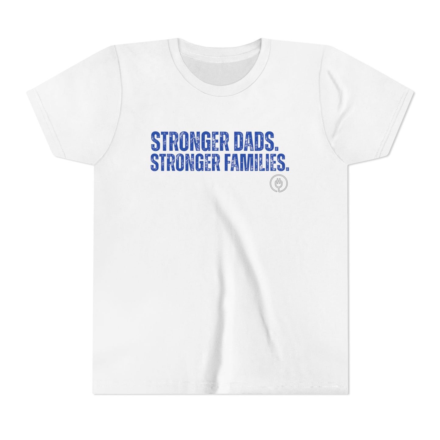 Youth Tee  Stronger Dads. Stronger Families.