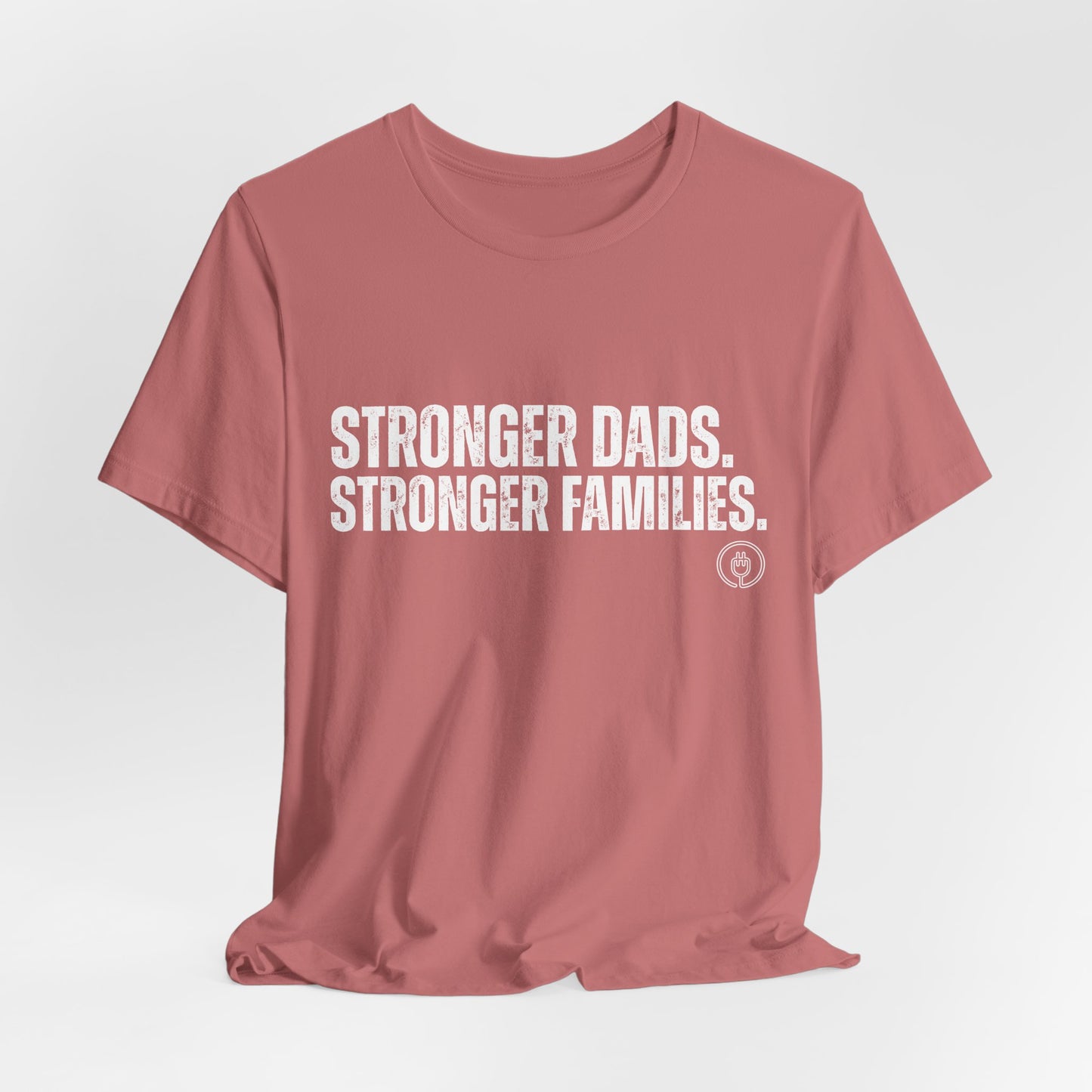 Strong Fathers Tee — "Stronger Dads. Stronger Families." Patriotic Family Pride T‑Shirt
