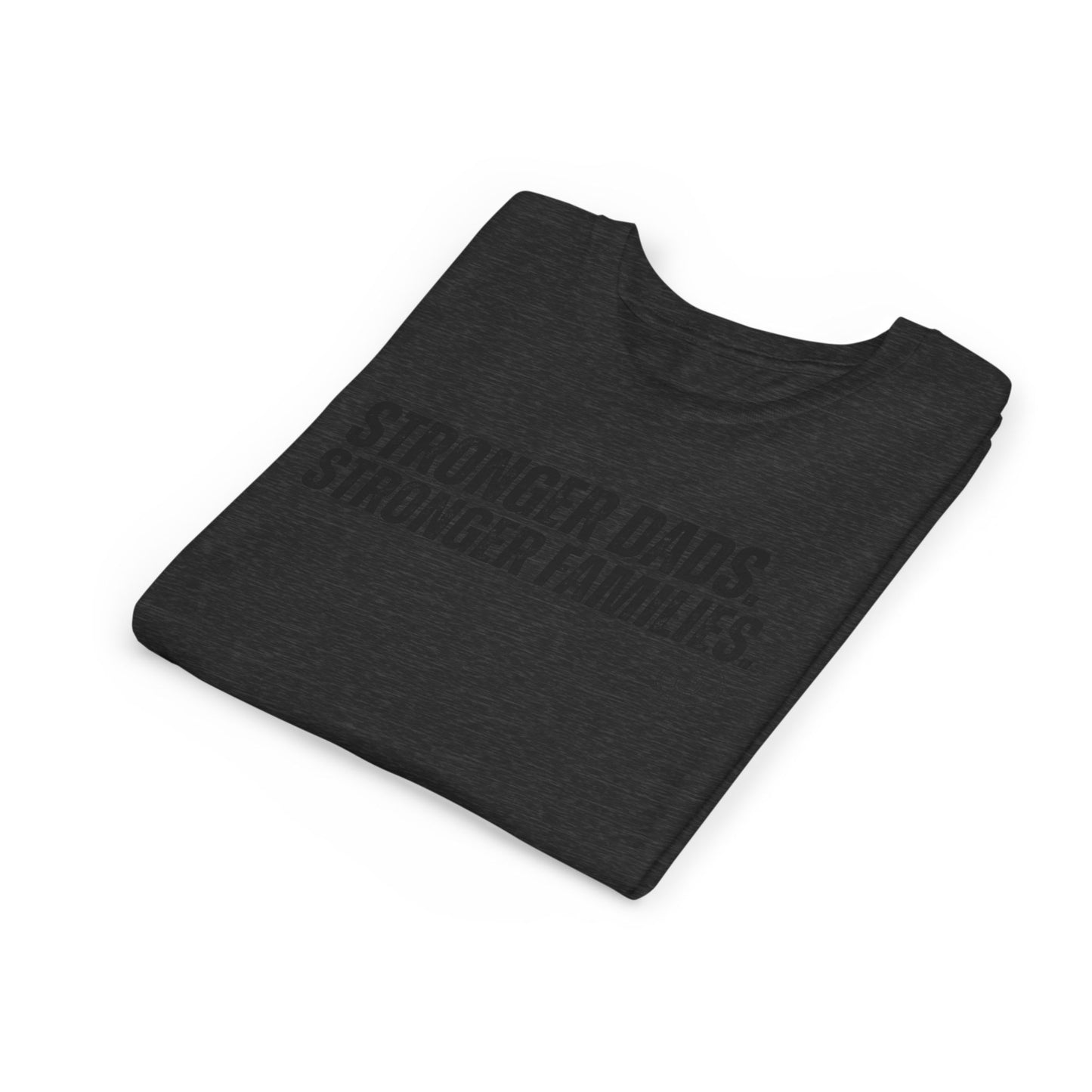 Youth Tee "Stronger Dads. Stronger Families." – Father's Day Kids Shirt