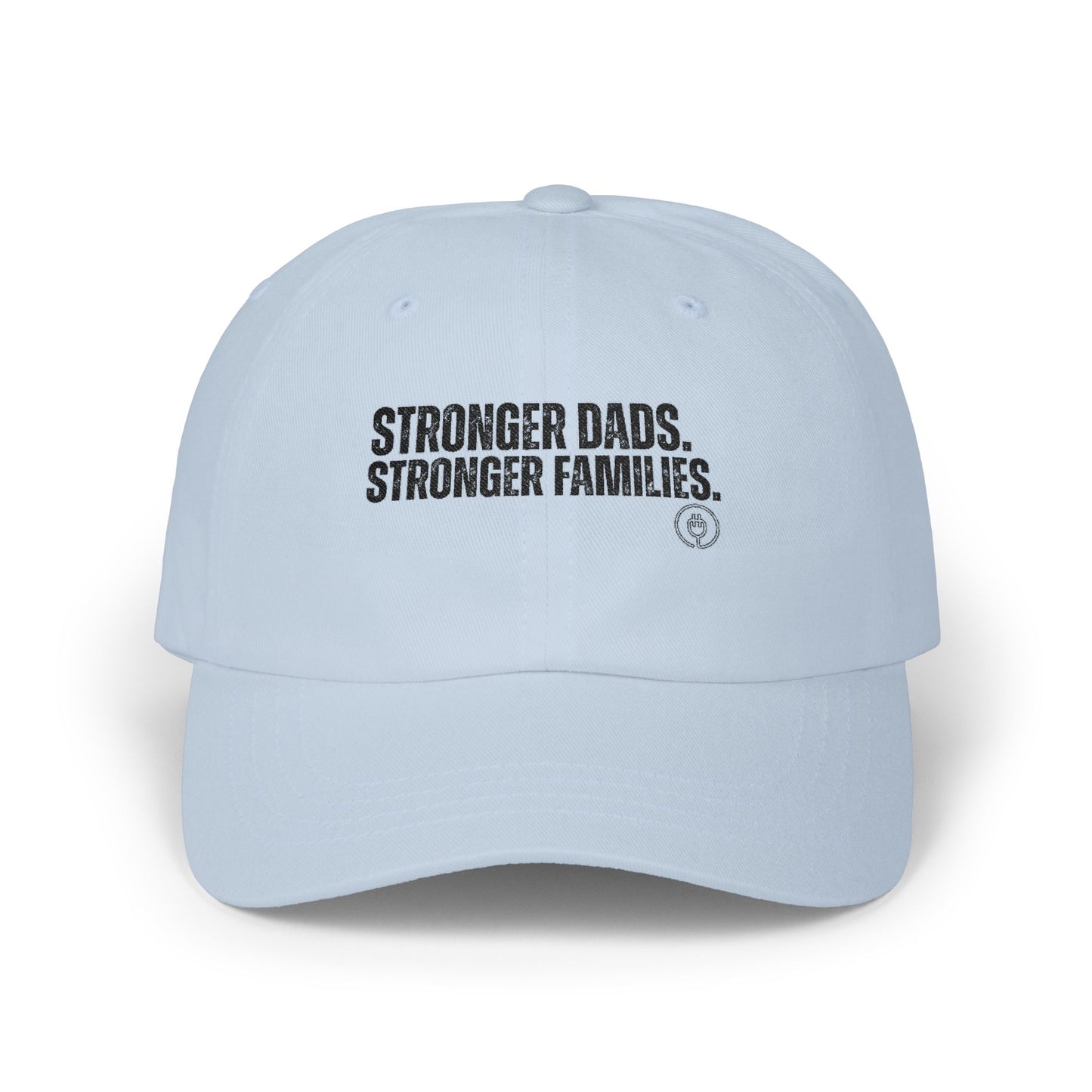 Dad Cap — "Stronger Dads. Stronger Families." Embroidered Baseball Hat