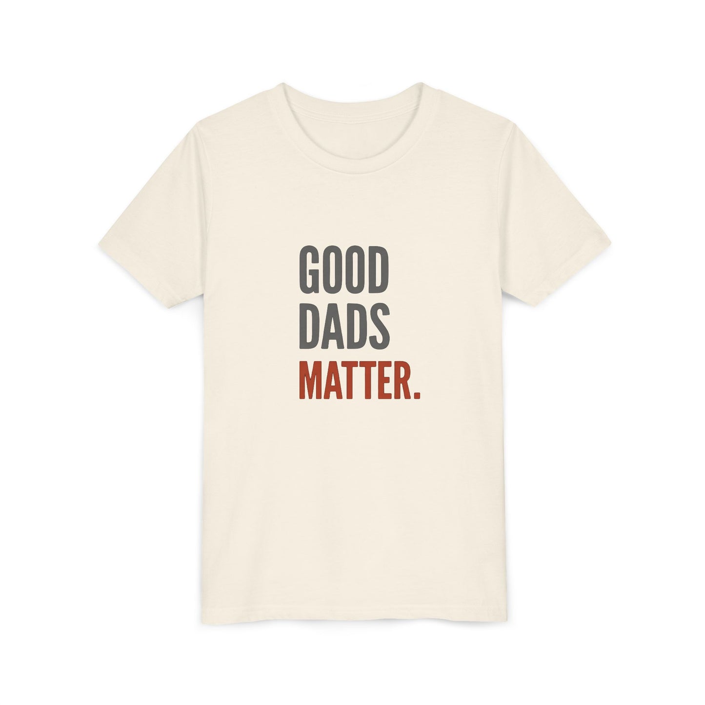 Good Dads Matter. Black & Red Youth  Shirt