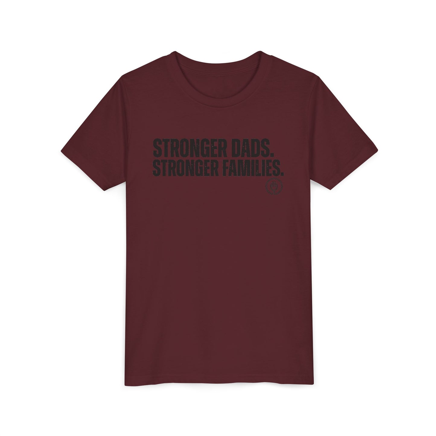 Youth Tee "Stronger Dads. Stronger Families." – Father's Day Kids Shirt