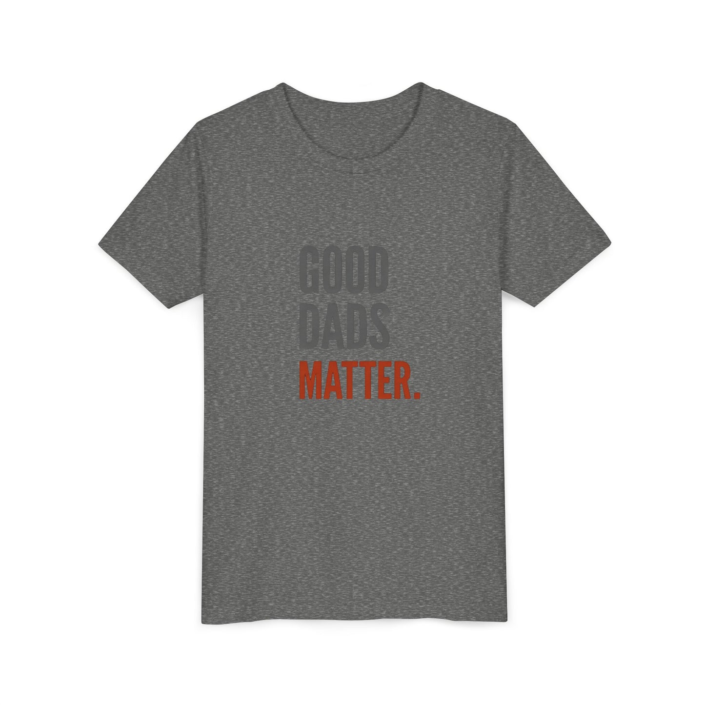 Good Dads Matter. Black & Red Youth  Shirt