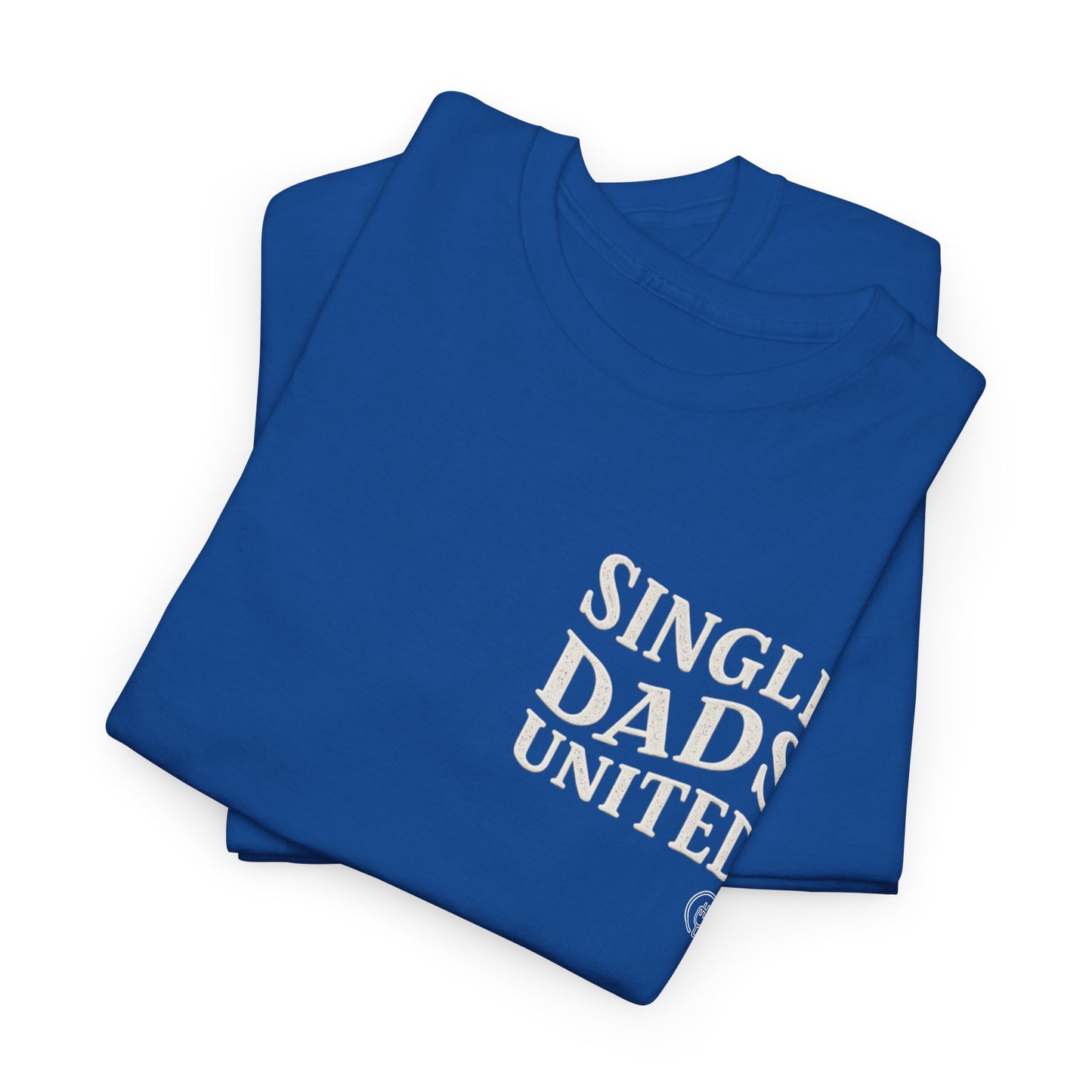 Single Dads United Adult Shirt