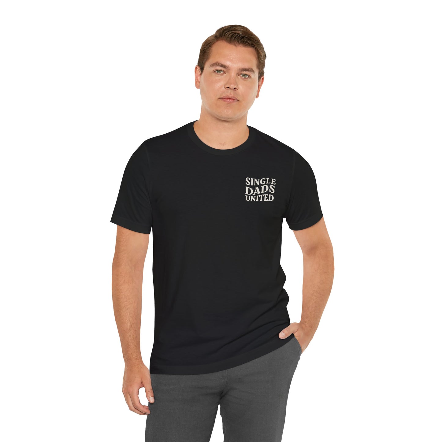 Single Dads United Tee — Casual Supportive Fathers T-Shirt