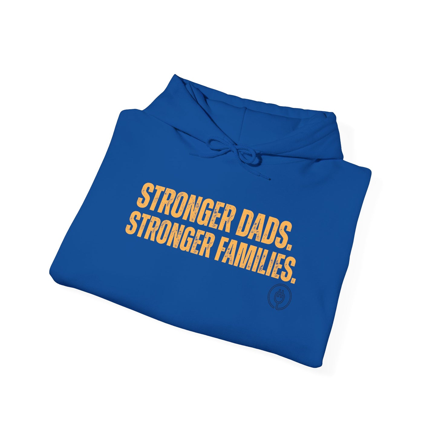 Hoodie — "Stronger Dads. Stronger Families." Pullover Hoodie