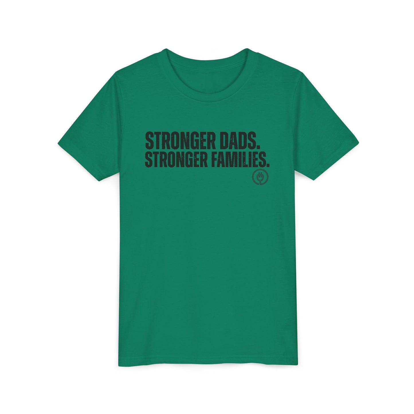 Youth Tee "Stronger Dads. Stronger Families." – Father's Day Kids Shirt