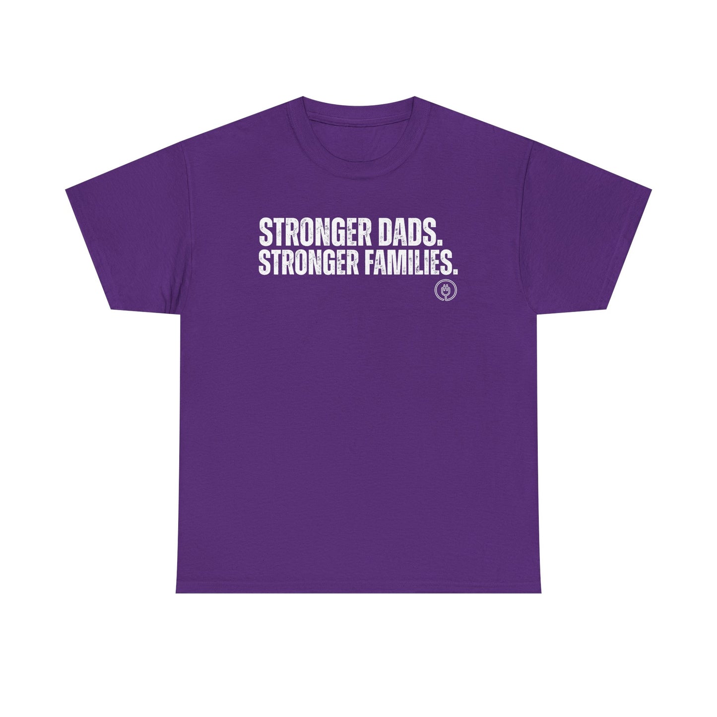Stronger Dads. Stronger Families. Tee