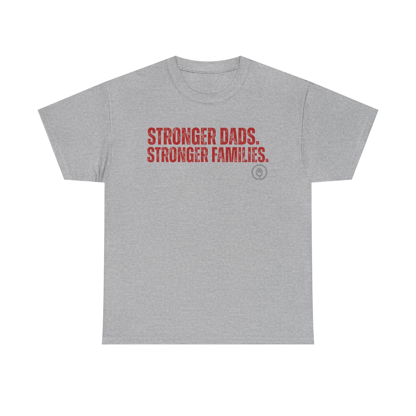 Stronger Dads, Stronger Families T-Shirt — Fatherhood Pride Tee