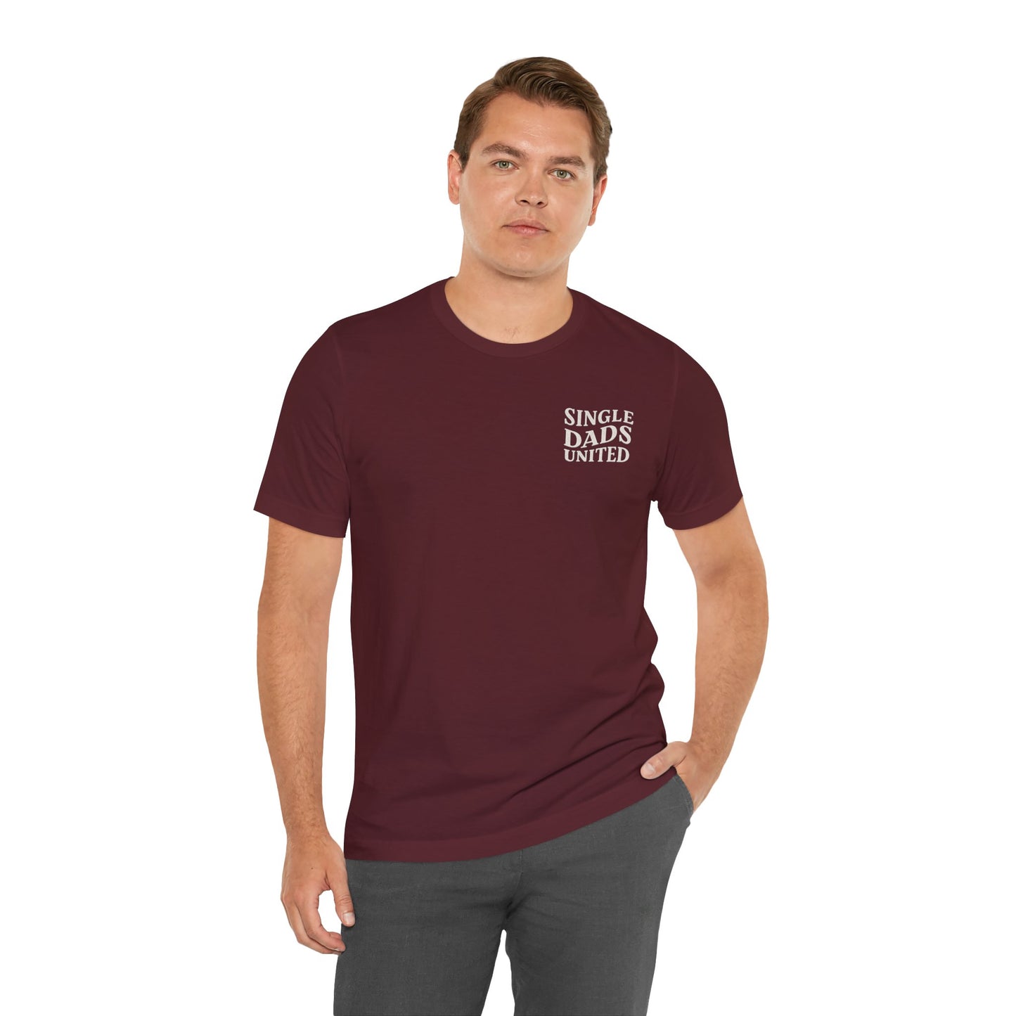 Single Dads United Tee — Casual Supportive Fathers T-Shirt