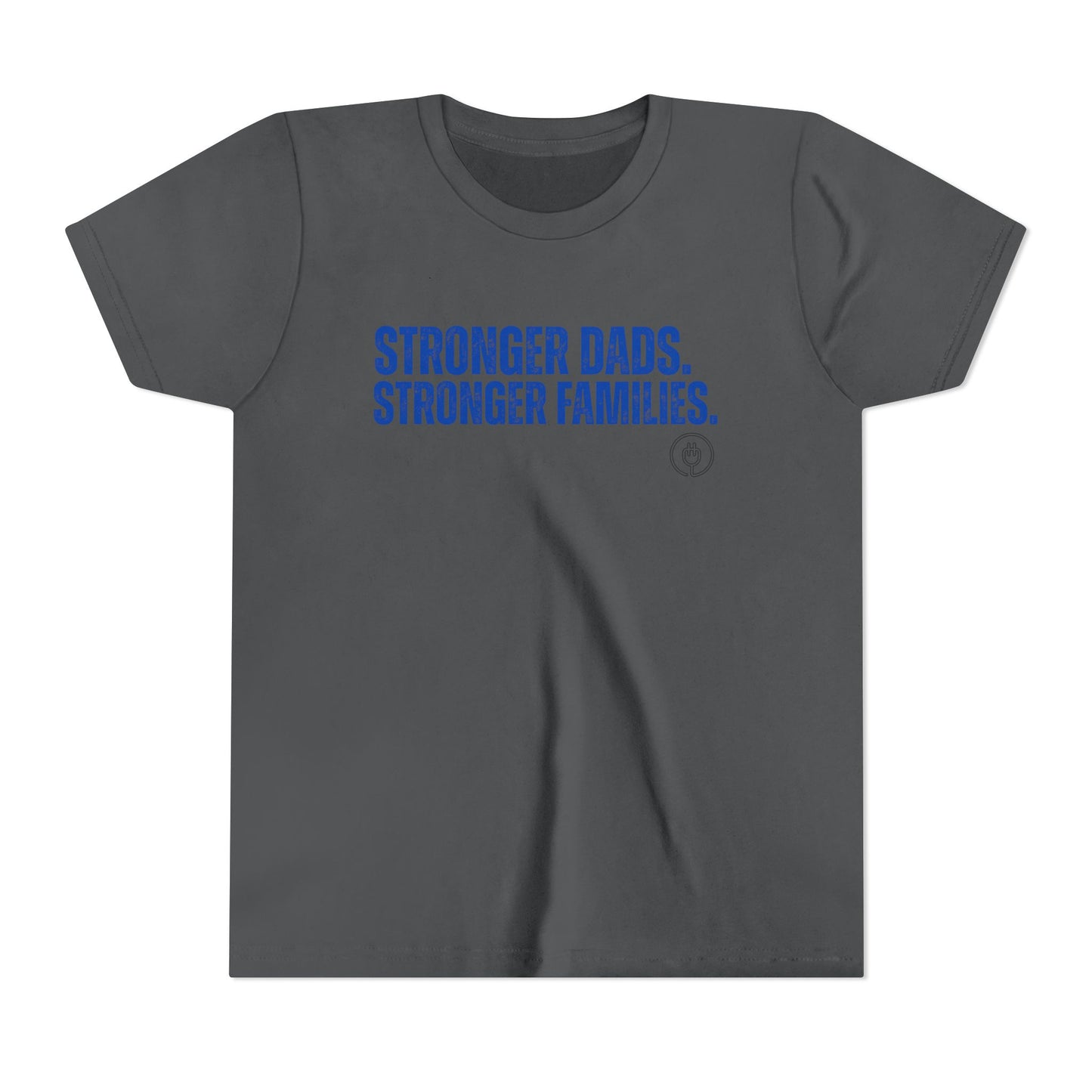 Youth Tee — "Stronger Dads. Stronger Families." Inspirational Kids T‑Shirt for Father’s Day & Family Events