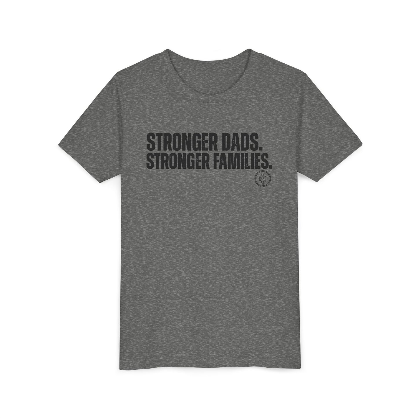 Youth Tee "Stronger Dads. Stronger Families." – Father's Day Kids Shirt