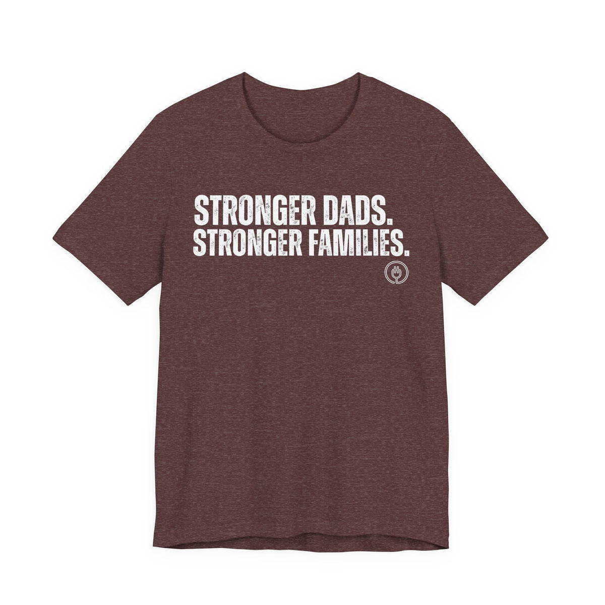 Stronger Dads. Stronger Families. Adult T-shirt