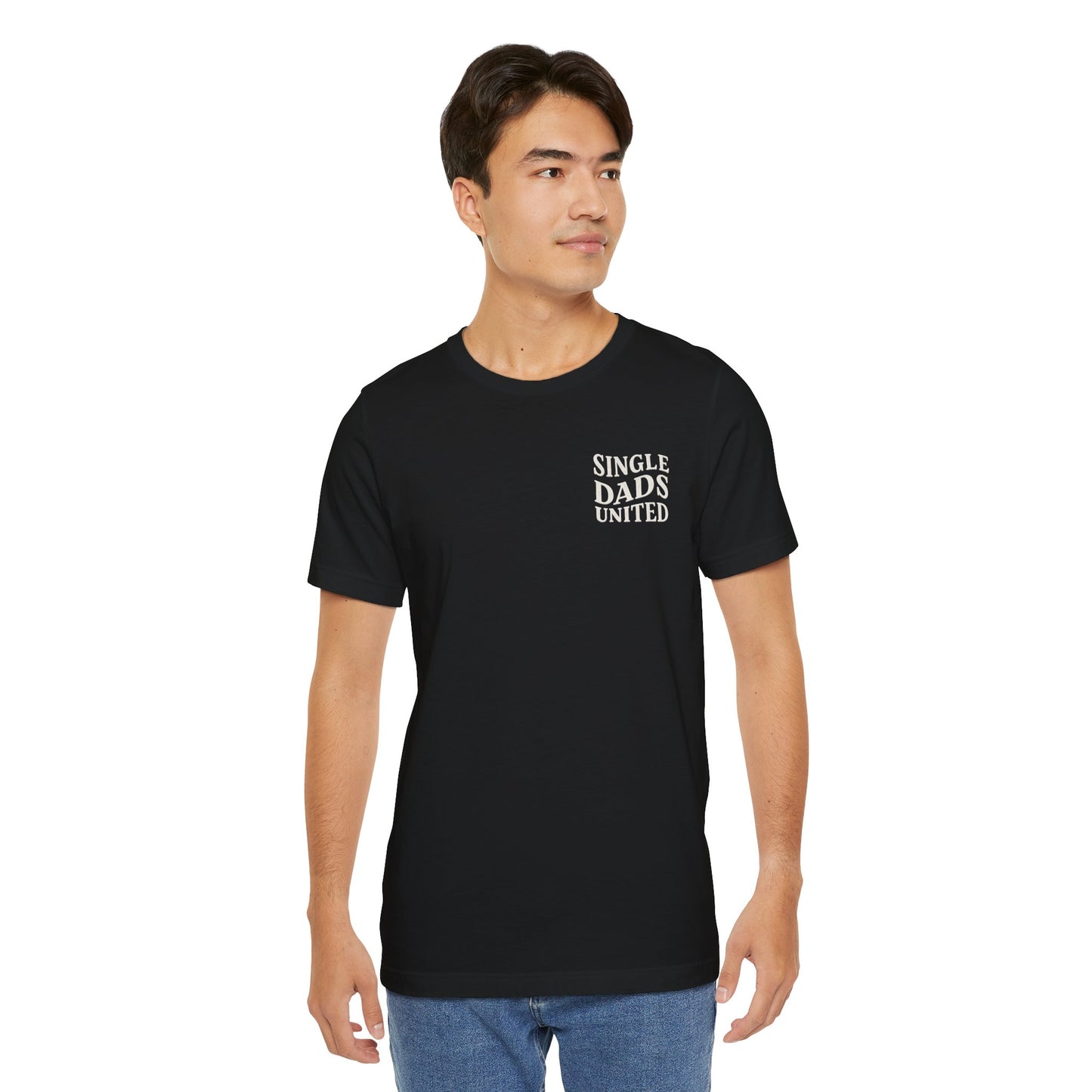 Single Dads United Tee — Casual Supportive Fathers T-Shirt