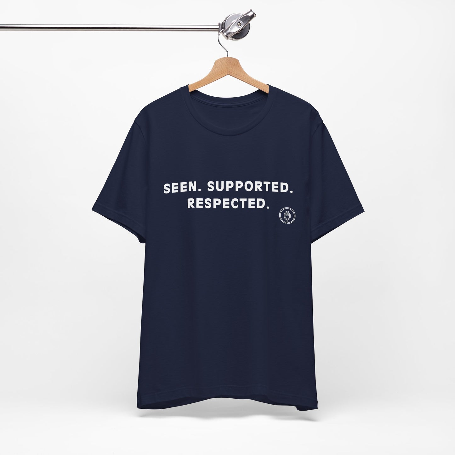 Seen. Supported. Respected. Tee