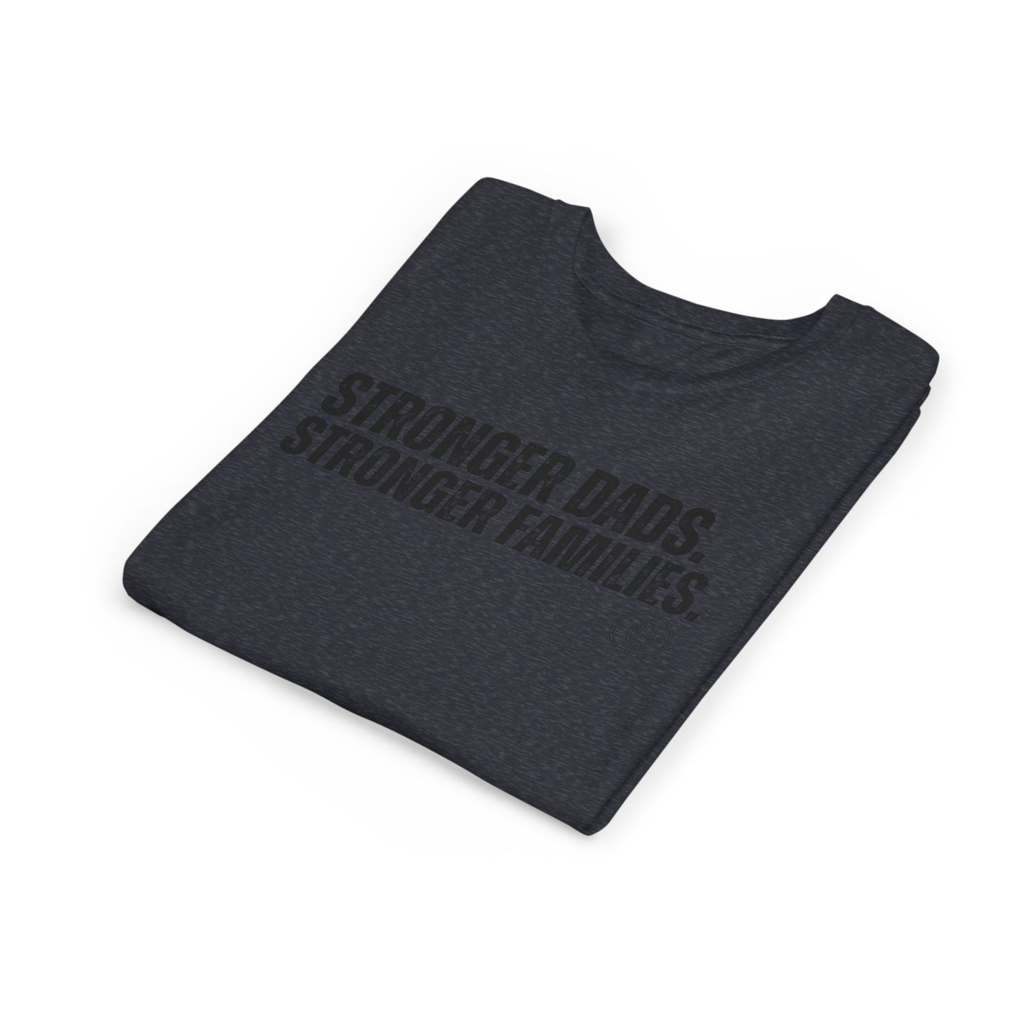 Youth Tee "Stronger Dads. Stronger Families." – Father's Day Kids Shirt