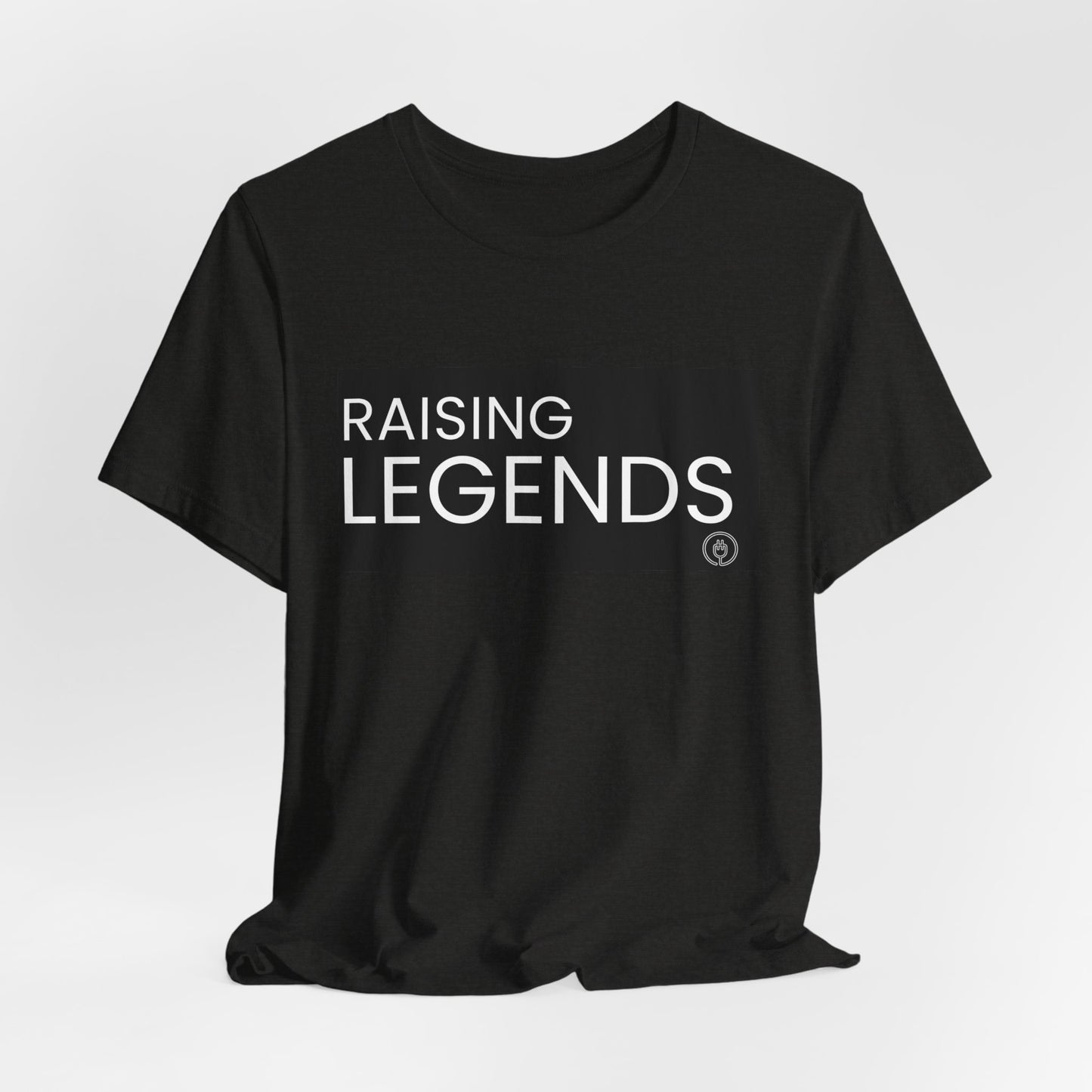 Raising Legends Tee — Inspirational Family Parenting Shirt