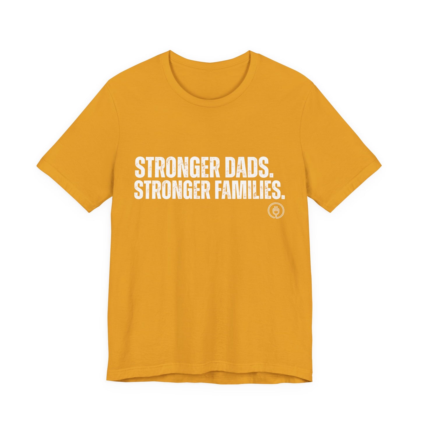 Strong Fathers Tee — "Stronger Dads. Stronger Families." Patriotic Family Pride T‑Shirt