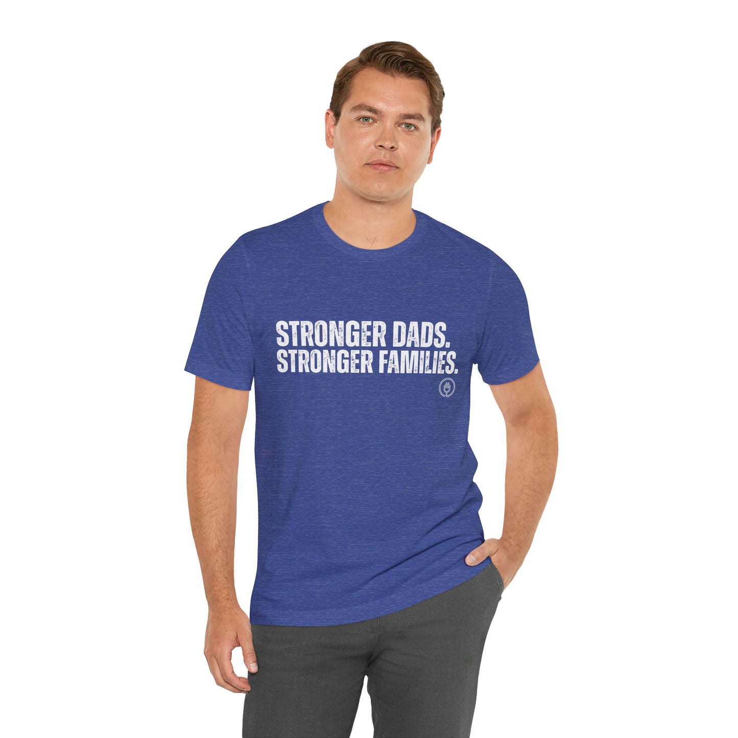 Strong Fathers Tee — "Stronger Dads. Stronger Families." Patriotic Family Pride T‑Shirt