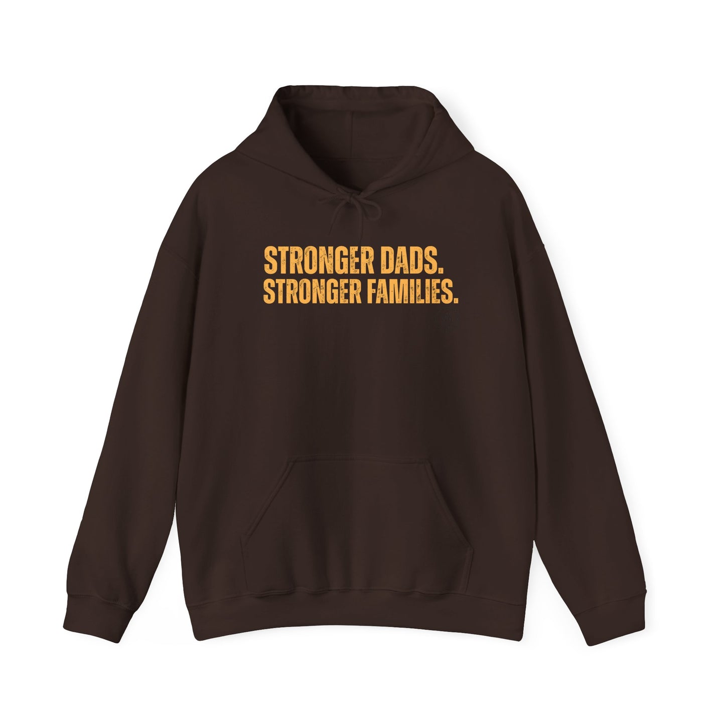 Hoodie — "Stronger Dads. Stronger Families." Pullover Hoodie