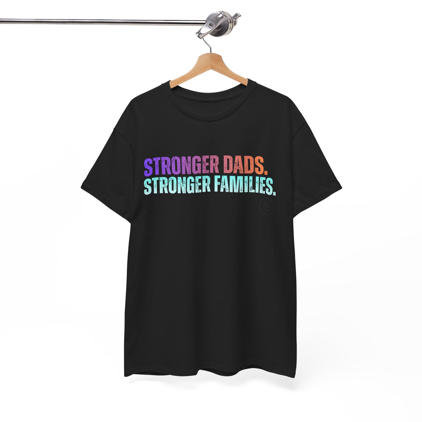 Stronger Dads, Stronger Families T-Shirt